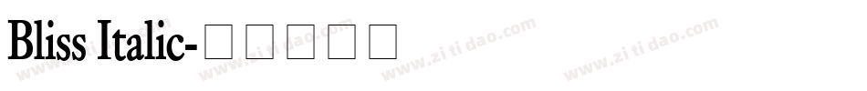Bliss Italic字体转换